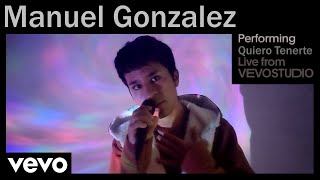 Manuel Gonzalez  Quiero Tenerte Live Performance  Vevo [upl. by Eilra]