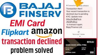 Bajaj Finserv Emi Card Online Shopping Payment Problem Solved  Bajaj emi card kyc kaise kare [upl. by Sampson]