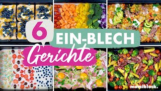 6 schnelle und einfache quotEinBlechquot  Rezepte für JEDEN  One Sheet  One Pot  mamiblock [upl. by Medarda845]