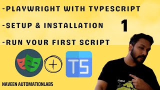 1  Playwright with TypeScript  Setup amp Installation  First Script [upl. by Allenrac]