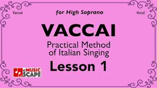 Vaccai Lesson 1  Song 1 High Soprano [upl. by Vernen562]