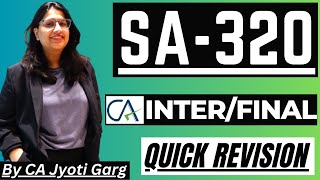 SA 320 Quick Revision  CA Inter  CA Final  By CAJyotiGarg [upl. by Nidroj]