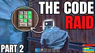 The Code Raid  Rust Console Edition [upl. by Nnylrahc339]