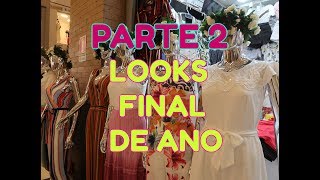 LOOKS FINAL DE ANO VAUTIER PREMIUM PARTE 2 [upl. by Notserc]