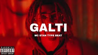 FREE Mc Stan Type Beat  quotGALTIquot  Melodic Type Beat  Trap Beat  2k22 [upl. by Eixirt]