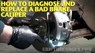 How To Diagnose and Replace a Bad Brake Caliper EricTheCarGuy [upl. by Anahgem383]