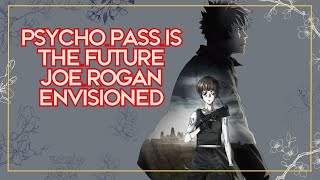 Psycho Pass Is The Future Joe Rogan Is Talking About  shorts anime jre [upl. by Emmeline474]