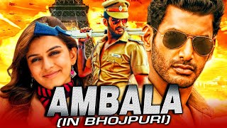 Aambala Bhojpuri Full Movie  Vishal Hansika Motwani  South Bhojpuri Dubbed Movie 2023 [upl. by Rellim]