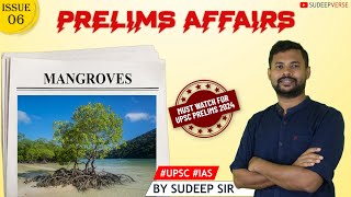 06 PRELIMS AFFAIRS MANGROVES  UPSC PRELIMS 2024  SUDEEP SIR [upl. by Leiser]