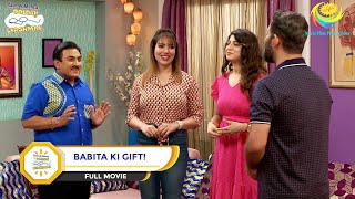 BABITA KI GIFT I FULL MOVIE I Taarak Mehta Ka Ooltah Chashmah  तारक मेहता का उल्टा चश्मा [upl. by Gae507]