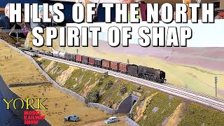 York Model Railway Show 2023  Hills of the North  Spirit of Shap [upl. by Ayifas]