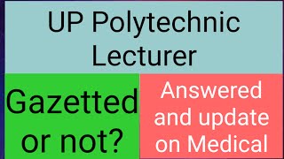 UP Polytechnic Lecturer Post is Gazetted or not Is UP Polytechnic Lecturer a Gazetted Post [upl. by Naitsirc]