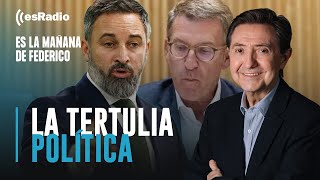 Tertulia de Federico La incapacidad de PP y Vox de entender la gravedad de la situación de España [upl. by Gianina]