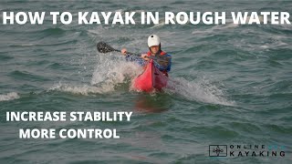 How to kayak in rough water  paddling in waves [upl. by Rachelle352]