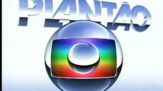 Plantão Rede Globo 2008 Ótima Qualidade [upl. by Joli357]