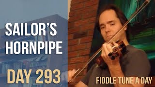 Sailors Hornpipe  Fiddle Tune a Day  Day 293 [upl. by Edorej]