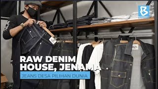 Raw Denim House jenama jeans desa pilihan dunia [upl. by Lemaj271]