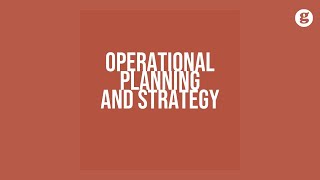 Operational Planning and Strategies [upl. by Male]