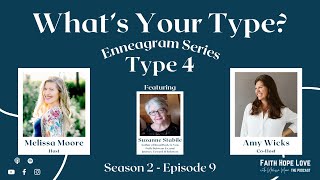 Enneagram Type 4 with Amy Wicks and Suzanne Stabile [upl. by Norvan]