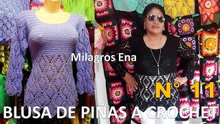 Blusa N° 11 tejido a Crochet en Punto PIÑAS paso a paso TODAS LAS TALLAS S M L XL XXL [upl. by Aynodal]