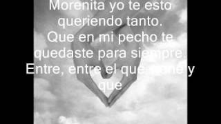 morenita marco antonio solis letra [upl. by Jillian203]