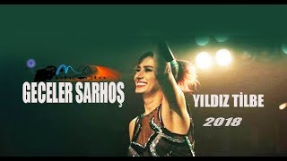 Yıldız Tilbe  Geceler Sarhoş 2019 [upl. by Kloster]