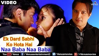 Naa Baba Naa Baba Full Video Song  Altaf Raja  Best Hindi Sad Song  Altaf Raja Sad Song [upl. by Ennej]