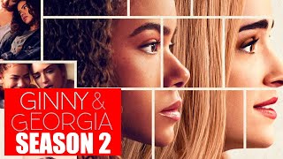 Ginny and Georgia Season 2 Trailer Featuring Antonia Gentry and Brianne Howey is Coming [upl. by Drofwarc]