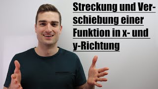 Streckung Stauchung und Verschiebung einer Funktion in x und yRichtung  Fit im MatheAbi [upl. by Bulley]