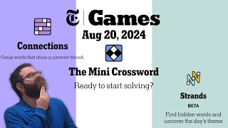 NYT Connections Mini Crossword and Strands  Aug 20 2024 [upl. by Waldo]