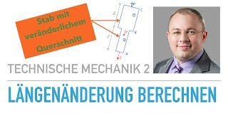 Längenänderung am Zugstab berechnen – Technische Mechanik 2 [upl. by Jarlathus]