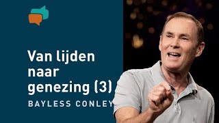 Van lijden naar genezing het verhaal van Job 3 – Bayless Conley [upl. by Nnahoj]