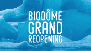 Biodôme Grand Reopening [upl. by Dietrich]