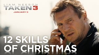 TAKEN 3  12 Skills of Christmas HD  20th Century FOX [upl. by Teeniv]