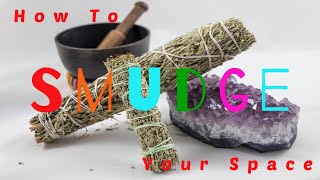 How To Smudge Your Home  A Beginners Guide [upl. by Naux95]