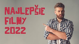 Filmy 2022 tieto filmy budete musieť vidieť SK [upl. by Novar]