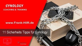 ▷ 11 Tipps um die Synology sicher zu machen und für den Internetzugriff abzusichern [upl. by Anez]