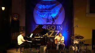 Fabrizio Savino amp Andrea Rea  Borgo in Jazz Festival  Circle F Savino [upl. by Rawdan]