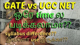 GATE vs UGC NET ஒரே time ல படிக்கலாமா [upl. by Ardnoel]