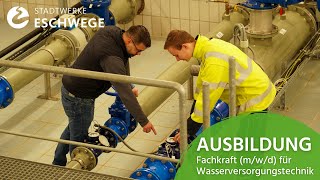 Ausbildung Fachkraft für Wasserversorgungstechnik  Stadtwerke Eschwege GmbH [upl. by Ynaitirb752]