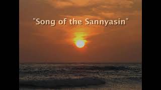 SONG OF THE SANNYASIN Swami Vivekanandas Lyrics sung by Kumuda [upl. by Mcneely]