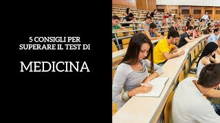 Test di medicina 2018 5 consigli per superare la prova [upl. by Akcinehs204]