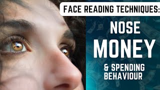 Face Reading Techniques Nose Money amp Spending Behaviour  सामुद्रिक शास्त्र  फेस रीडिंग सीखें [upl. by Jessie]