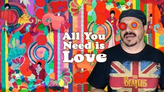 Historia de All You Need Is Love The Beatles [upl. by Ekralc]