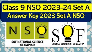 Answer key NSO Class 9 SOF 202324 Set A solved paper National science olympiad nso class9 [upl. by Agni135]