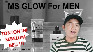 REVIEW MS GLOW FOR MEN  REVIEW KANDUNGAN INGREDIENTS  SKINCARE UNTUK PRIA [upl. by Zinnes]