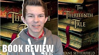 The Thirteenth Tale by Diane Setterfield  Book Review [upl. by Philcox]