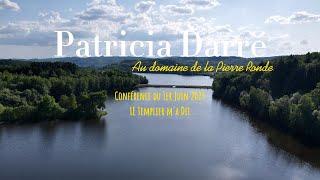 01062023  Patricia Darré  Conférence au Domaine de la Pierre Ronde [upl. by Arinayed]