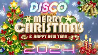 Best Christmas Music Medley Disco 2024  Merry Christmas Happy New Year 2024 [upl. by Dosia]