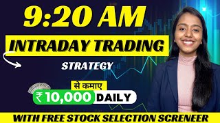 Best 920 AM Intraday Trading Strategy With 956 Winrate 🔥  Make 10K Daily Profit In Just 30 Mins💯 [upl. by Eatnoid]